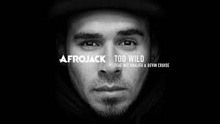 Afrojack  Too Wild ft Wiz Khalifa Devin Cruise - 2021