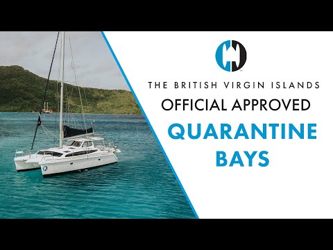 THE CATAMARAN COMPANY | Guide for Charter | British Virgin Islands Official Approved Quarantine Bays