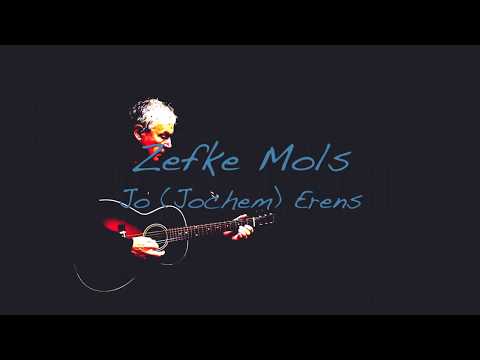 Zefke Mols - Jo Erens cover door Paul van Huet met tekst en akkoorden