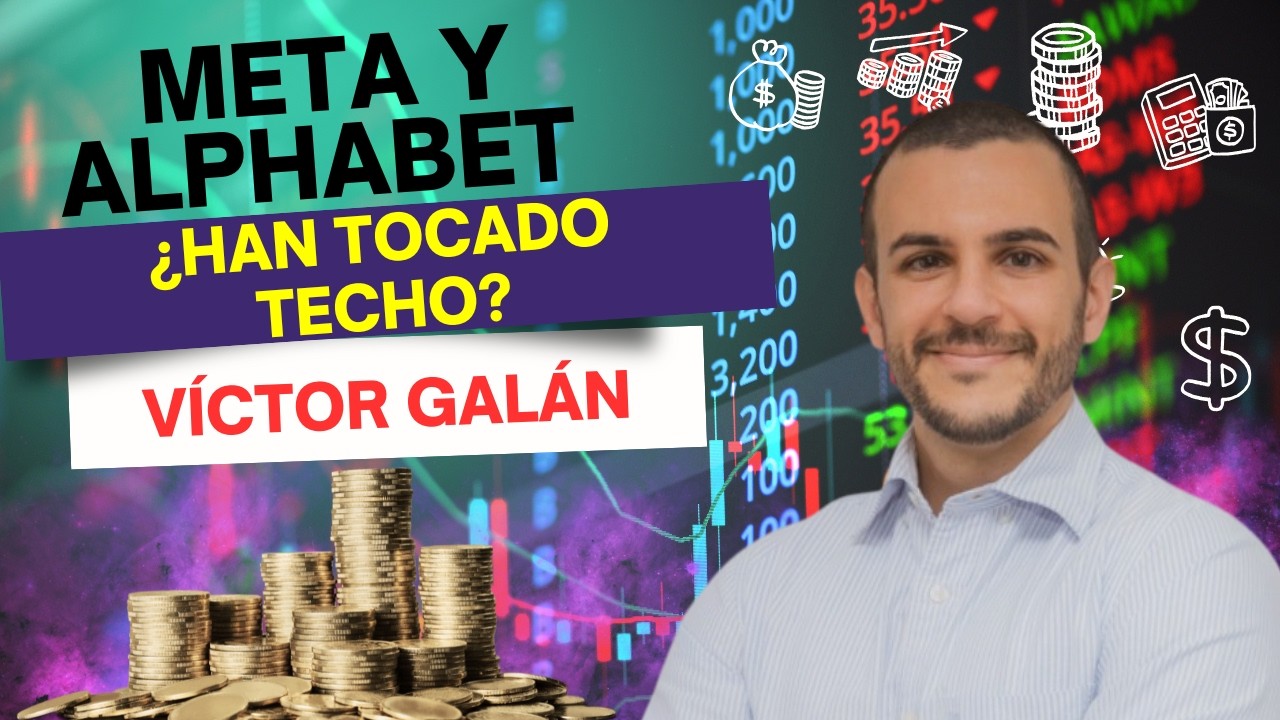 ¿Han tocado techo Meta y Alphabet? Víctor Galán responde