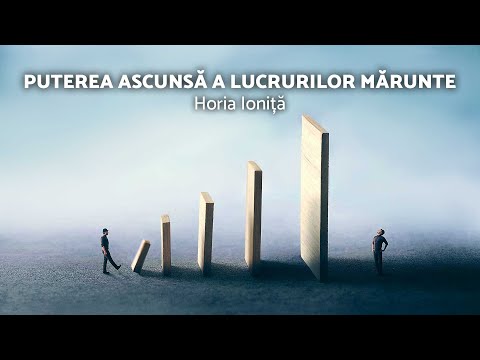 Puterea ascunsă a lucrurilor mărunte - Horia Ioniță - AZSMR-Bucov LIVE