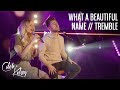 What A Beautiful Name Tremble Caleb Kelsey Cover