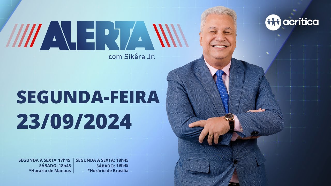 ALERTA | AO VIVO | 23/09/2024