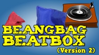 Beanbag Beatbox (Version 2)    [song for kids]