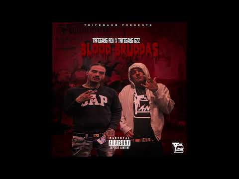 TrifeGang Rich x TrifeGang Gzz - Nothing New
