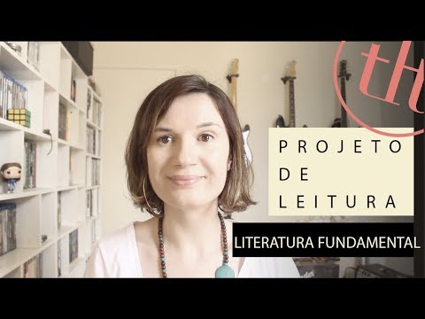 Projeto de leitura: Literatura Fundamental | Tatiana Feltrin