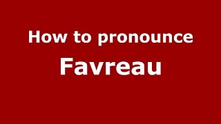 How to pronounce Favreau