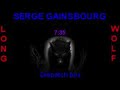 Serge Gainsbourg dispatch box extended wolf