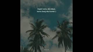 Download lagu story wa terbaru | dapat kamu aku tobat mp3