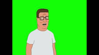 Hank Hill "Lord fogive me for saying this but there will be other games" green screen