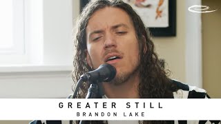 BRANDON LAKE - Greater Still: Song Session