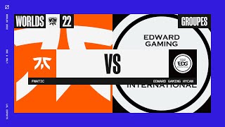 Worlds 2022 - Group Stage - D5 - FNC vs EDG