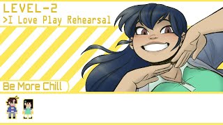 I Love Play Rehearsal - Be More Chill ANIMATIC