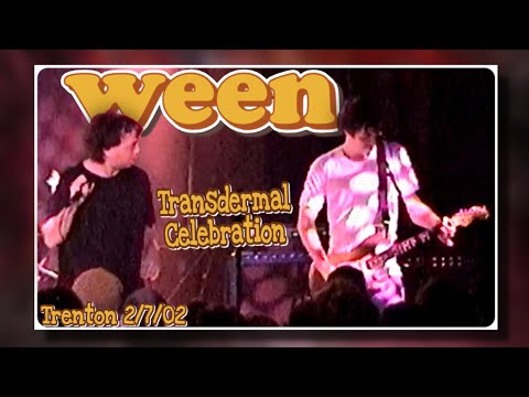 Ween "Transdermal Celebration" (first live performance) @ The Conduit- Trenton, NJ 2/7/02