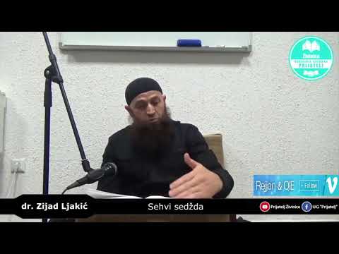 Da li se uči "ettehijjatu" nakon sehvi sedžde - dr. Zijad Ljakić
