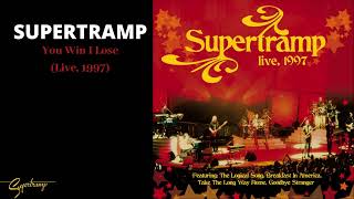 Supertramp - You Win I Lose (Live, 1997) (Audio)