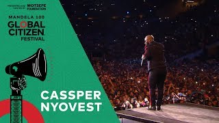 Cassper Nyovest Performs “Ghetto” | Global Citizen Festival: Mandela 100