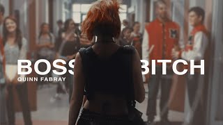 Quinn Fabray || Boss B*tch