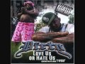 Dirty - Love Us Or Hate Us