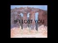 Shiny Toy Guns - "If I Lost You"