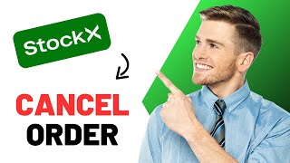 How to cancel Stockx order before it ships (Best Method)