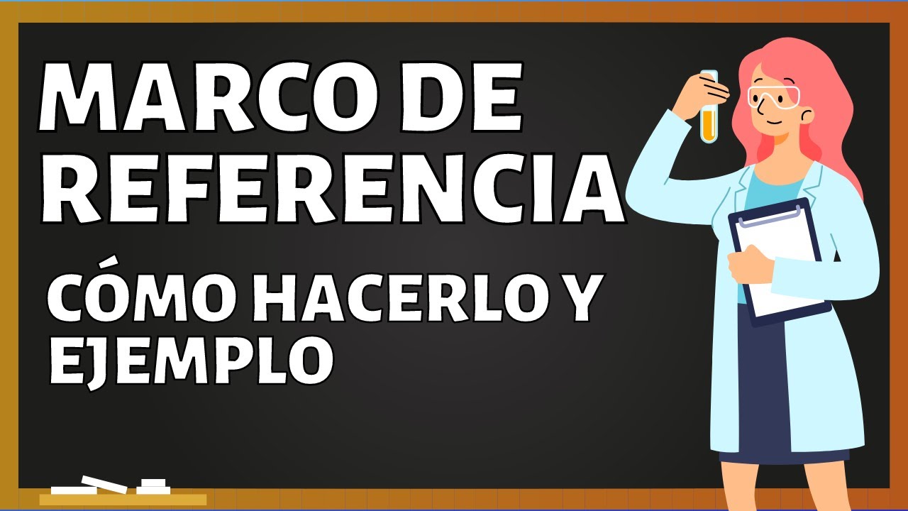 The FRAME OF REFERENCE of an investigation: how it is done, parts, functions and EXAMPLE