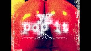 Pop It (Remix) - YG ft. Bow Wow