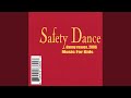 safety dance
