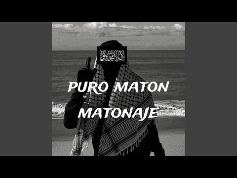 Puro Maton Matonaje..