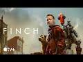 Finch — Official Trailer | Apple TV+