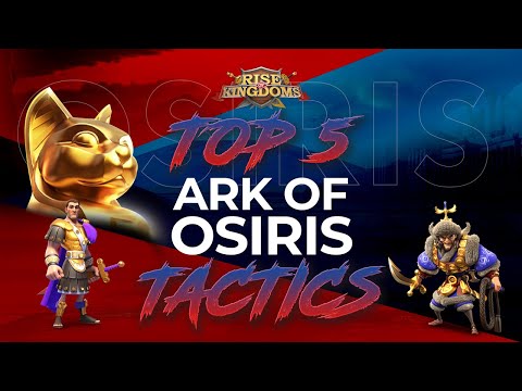 TOP 5 NEW ARK OF OSIRIS TACTIC IDEAS - Rise of Kingdoms