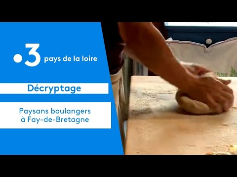 Loire-Atlantique : Paysans boulangers