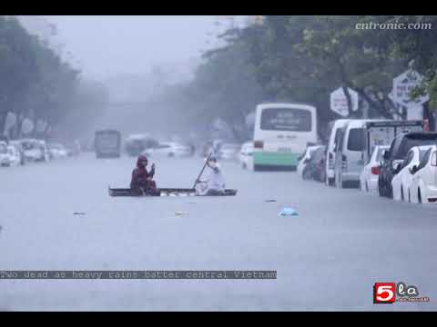 Two dead as heavy rains batter central Vietnam Video