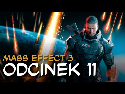 Zagrajmy w Mass Effect 3 odc.11 "Akademia"