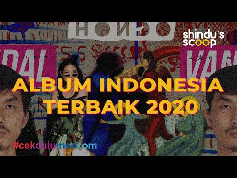 Shindu's Scoop - Mengulas Album Terbaik 2020