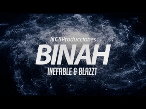 BLAZZT & INEFABLE - BINAH (2017) [Prod. NCSProducciones]