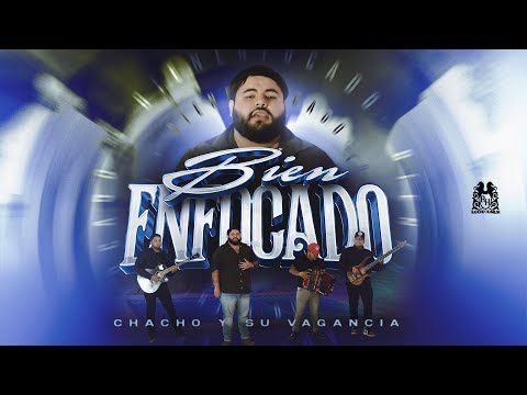 Chacho y Su Vagancia - Bien Enfocado [Official Video]