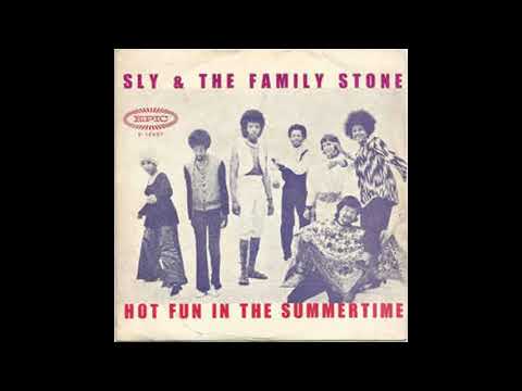 Sly and the Family Stone - "Hot Fun In The Summertime" (1969)