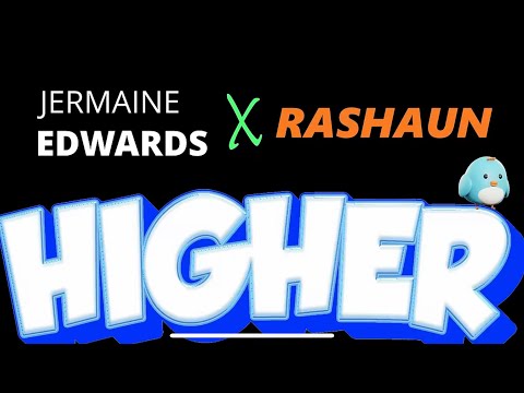 Jermaine Edwards x Rushawn - Higher