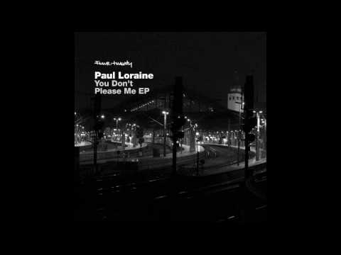 PAUL LORAINE - You Don't Please Me EP Mix Teaser - FOUR:TWENTY RECORDINGS