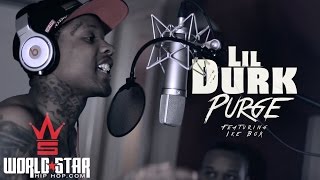 Lil Durk - Purge (Feat. Ike Boy) [OFFICIAL VIDEO] Dir. By @RioProdBXC