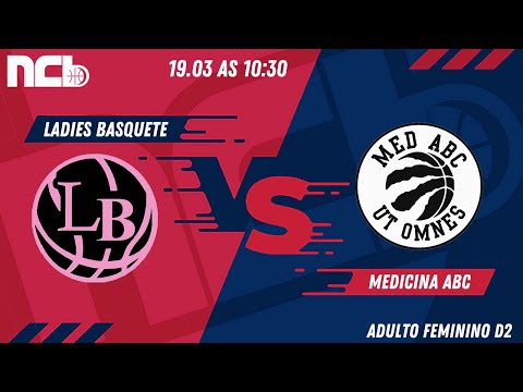 LADIES BASQUETE X MEDICINA ABC - NCB ADULTO FEMININO D2 2022.1