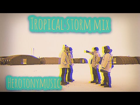 Tropical storm mix