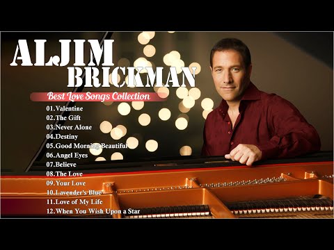 Best Songs Of Jim brickman - Jim brickman Greatest Hits Love Songs Ever