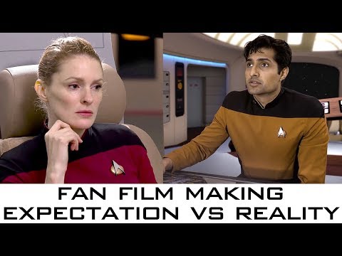 ST Fan Film Making - Expectation VS Reality - Ft. Gary O'brien