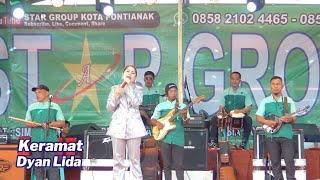 Download lagu Star Group Kota Pontianak KERAMAT By : Dyan LIDA mp3 Download lagu Star Group Kota Pontianak KERAMAT By : Dyan LIDA mp3