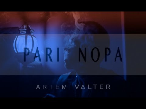 Artem Valter - Pari Nopa