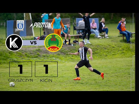 Karamba Gruszczyn - LKS Kicin. Klasa B Proton. 1:1
