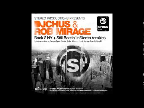 DJ Chus & Rob Mirage - Back 2 NY (Robbie Taylor & Benny Royal mix)