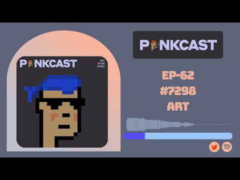 Episode 62: Punk#7298, Art, Sports Lover, Collector of Things, Member @PunkVentures & Senior Banker